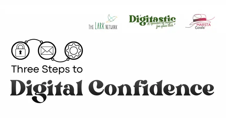 Three Steps to Digital Confidence banner with Lark Network, Digitastic and MARSTA Goals logos, plus icons for security, email and systems.